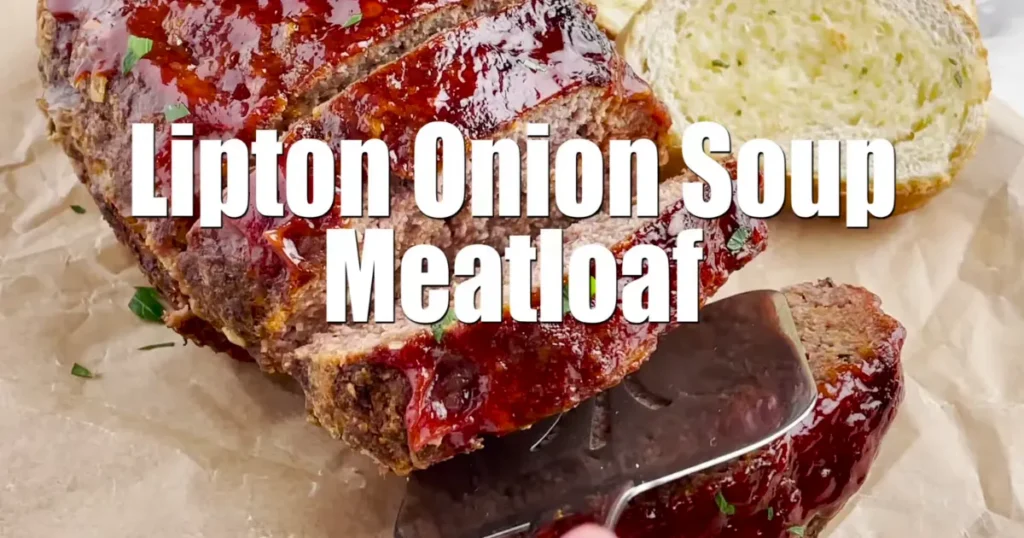 prepared lipton onion soup mix meatloaf with ketchup glaze